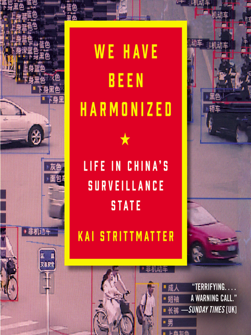 Title details for We Have Been Harmonized by Kai Strittmatter - Available
